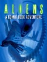 Picture of Aliens: A Comic Book Adventure