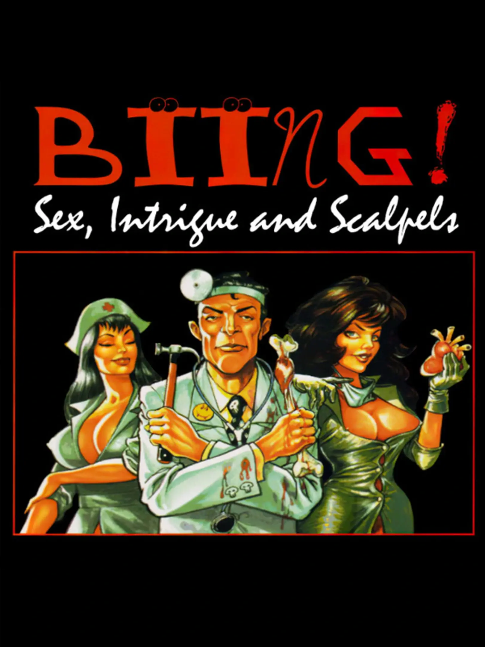 Biing! Sex, Intrigen und Skalpelle