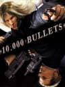 Picture of 10,000 Bullets