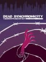 Picture of Dead Synchronicity: Tomorrow Comes Today
