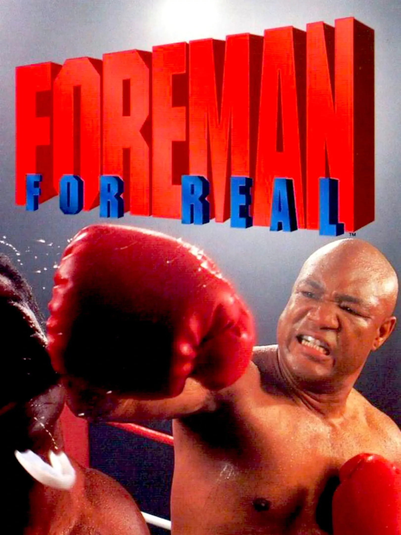 Foreman For Real