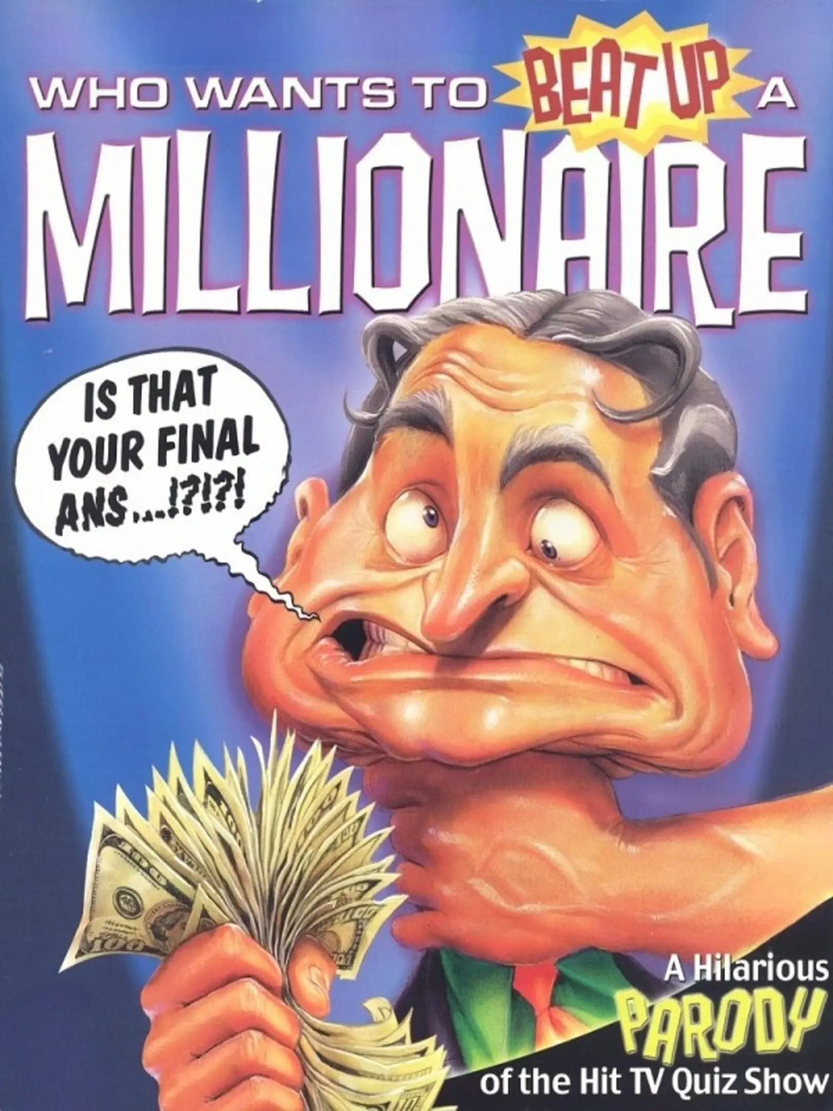 Picture of Who Wants to Beat Up a Millionaire