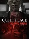 Picture of A Quiet Place: The Road Ahead