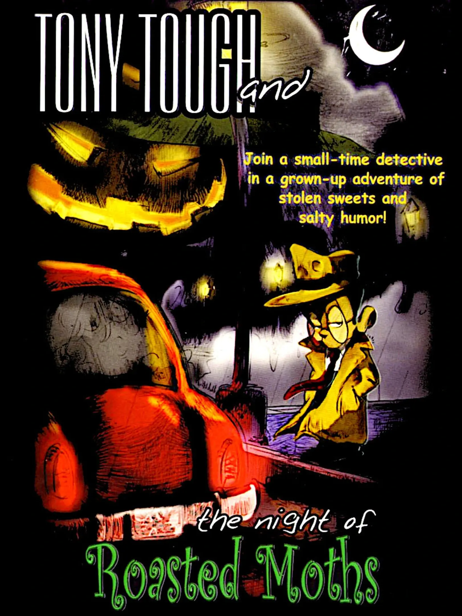 Picture of Tony Tough and the night of Roasted Moths