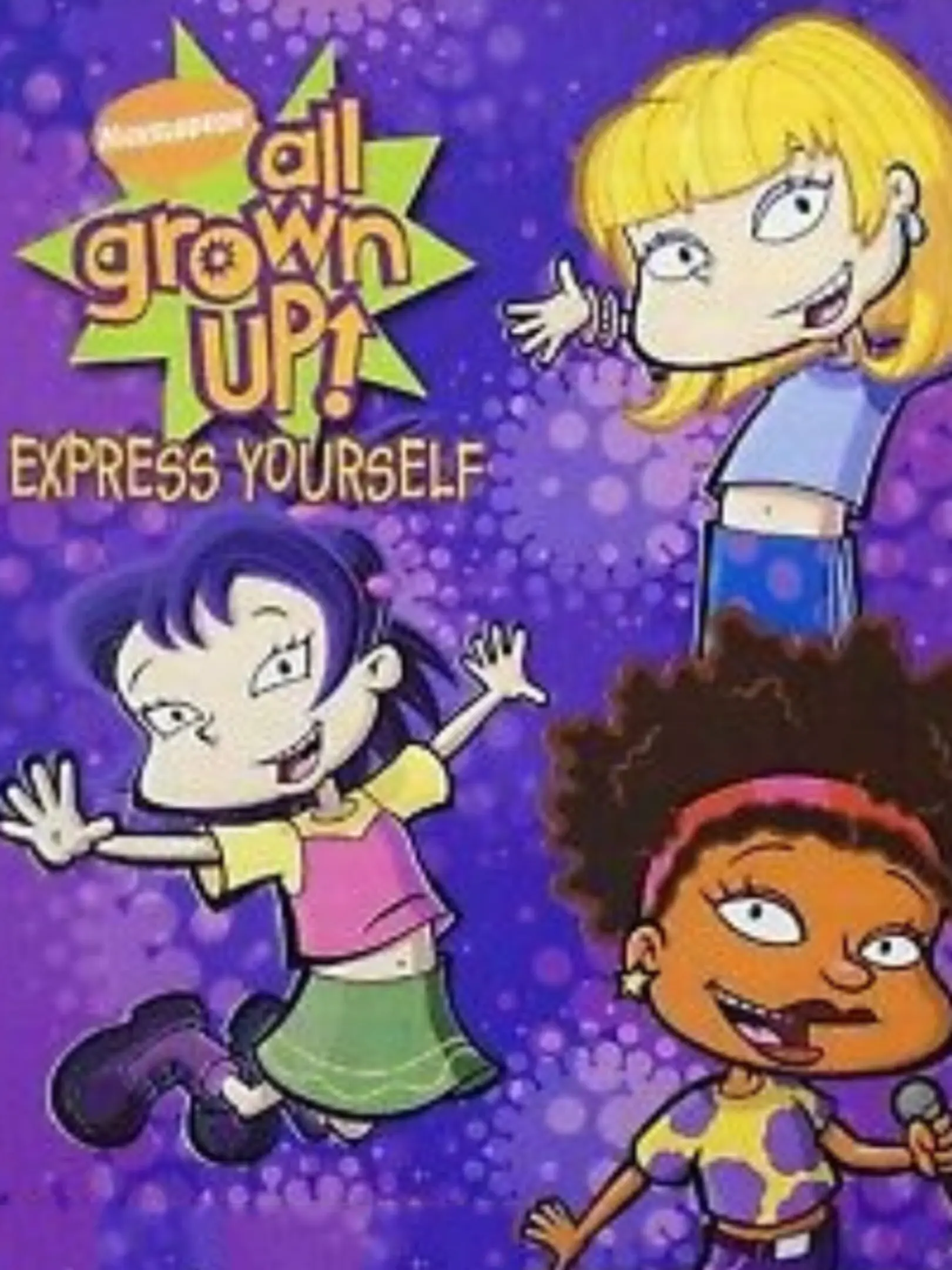 Picture of All Grown Up! Express Yourself