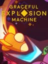Picture of Graceful Explosion Machine