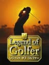 Picture of Legend of Golfer