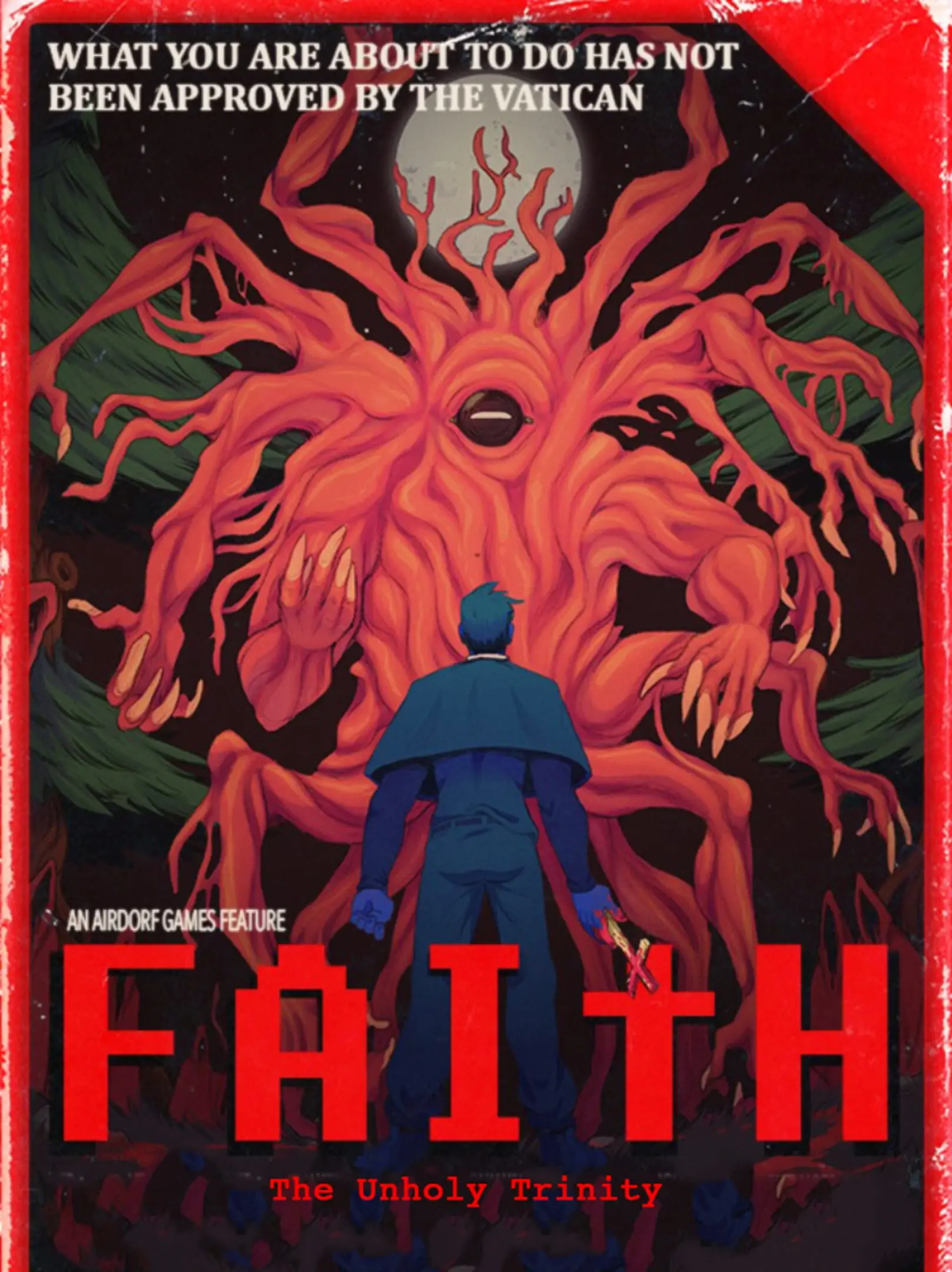 Picture of FAITH: The Unholy Trinity
