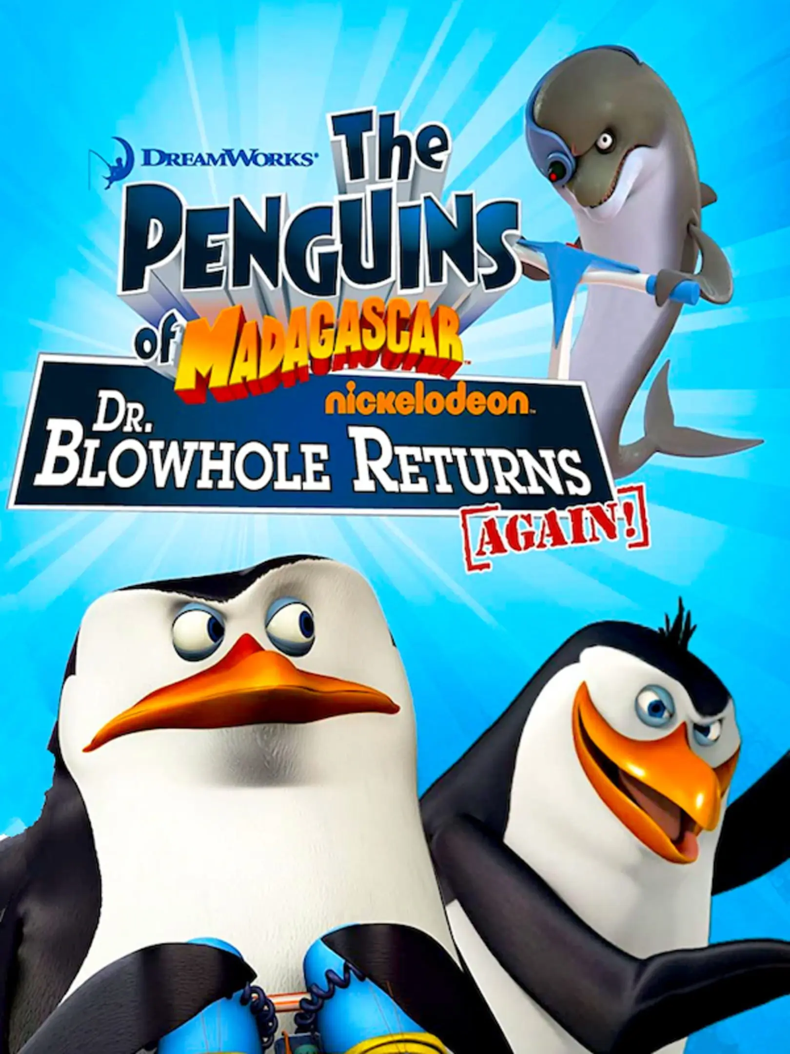 The Penguins of Madagascar: Dr. Blowhole Returns - Again!