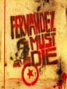 Picture of Fernandez Must Die