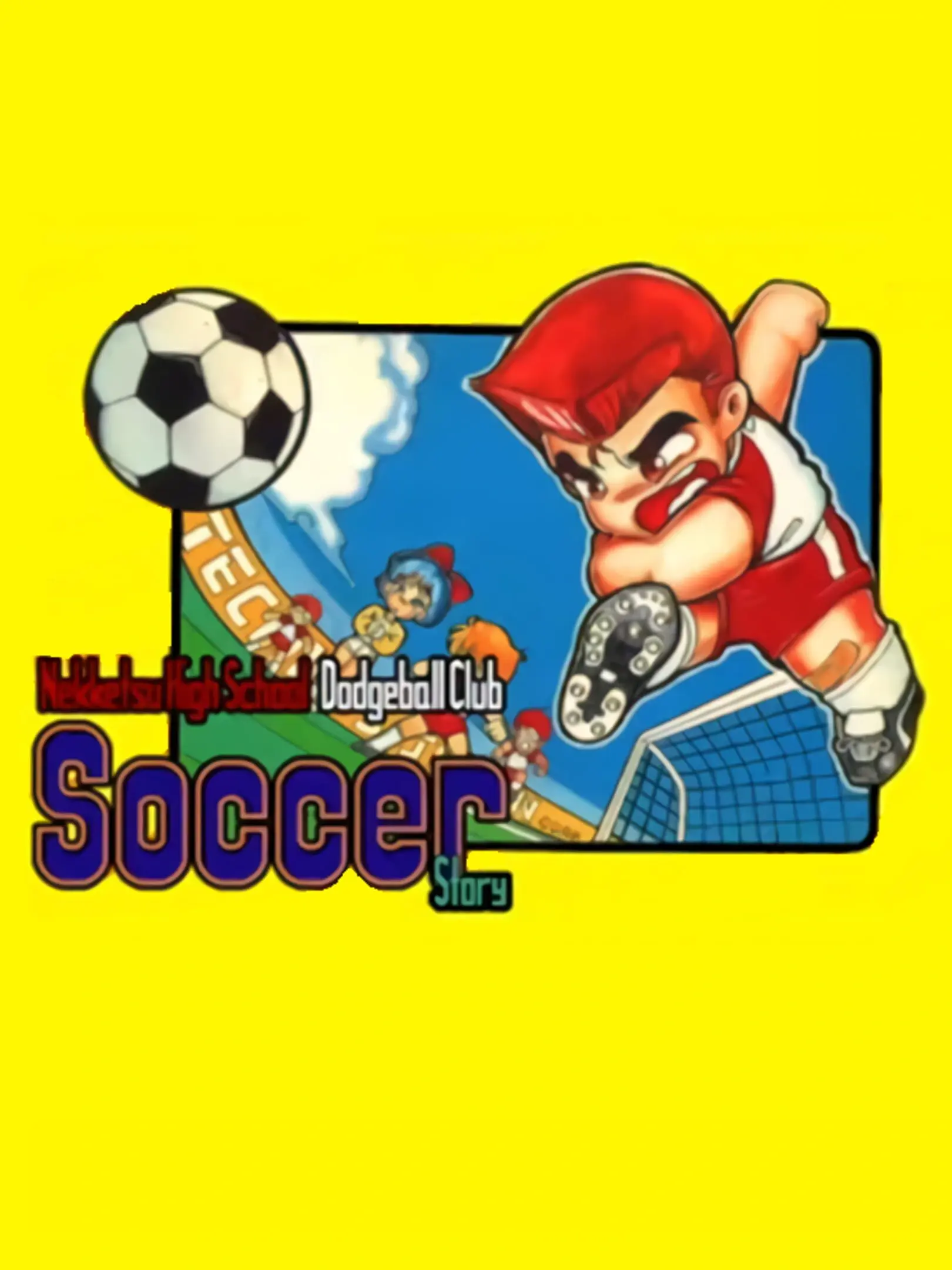 Nekketsu Koukou Dodgeball-bu Soccer-hen
