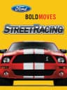 Picture of Ford Bold Moves Street Racing