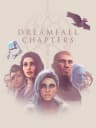 Picture of Dreamfall Chapters