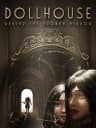 Picture of Dollhouse: Behind the Broken Mirror